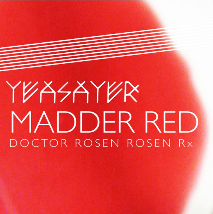 Yeasayer - "Madder Red (DOCTOR ROSEN ROSEN Rx)"