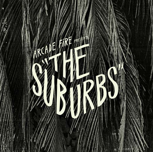 Arcade Fire - The Suburbs single