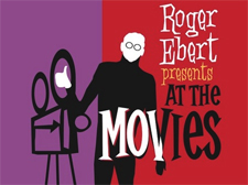Roger Ebert Presents At The Movies