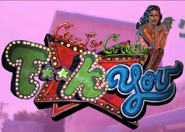 Cee-Lo Fuck You Video