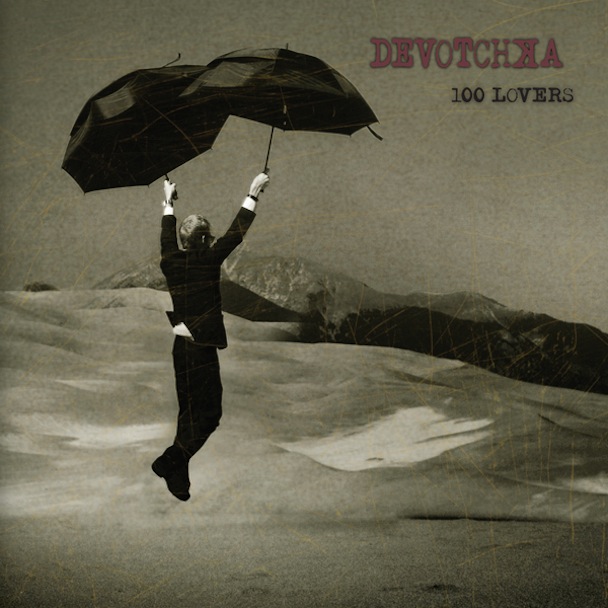 Devotchka - 100 Lovers