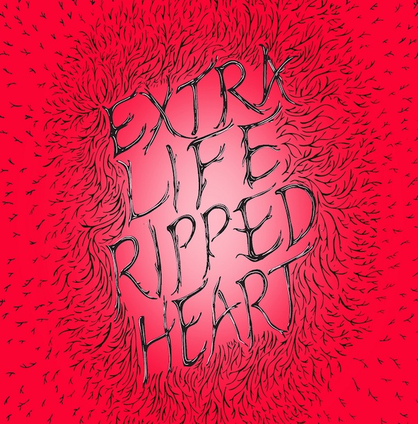 Extra Life - Ripped Heart EP