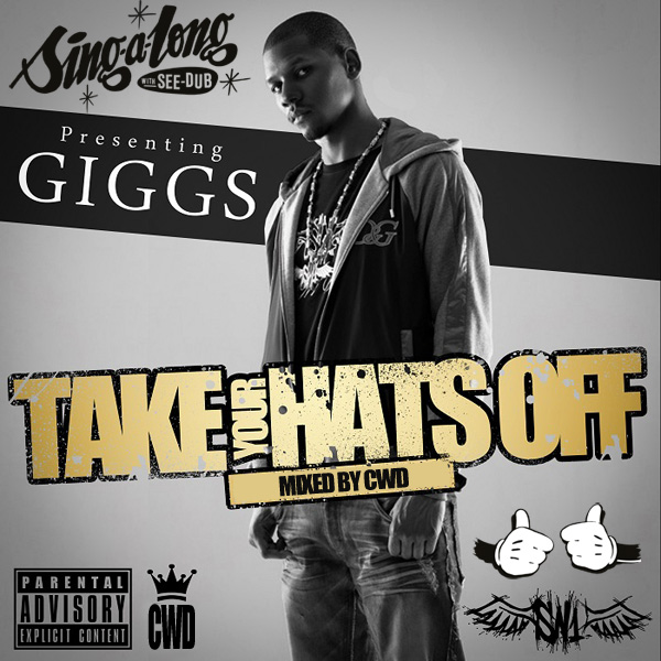 Giggs - Take Your Hats Off