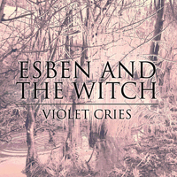 Esben And The Witch