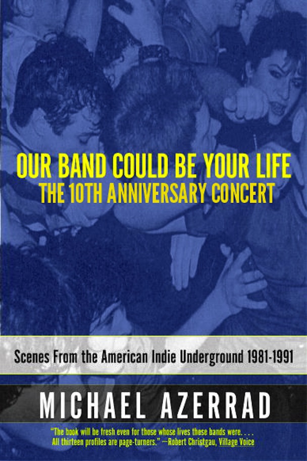 Our Band Could Be Your Life: The Concert