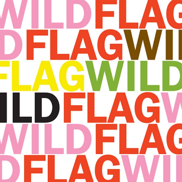 Wild Flag 7 Inch