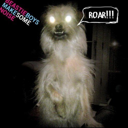 Beastie Boys - "Make Some Noise"