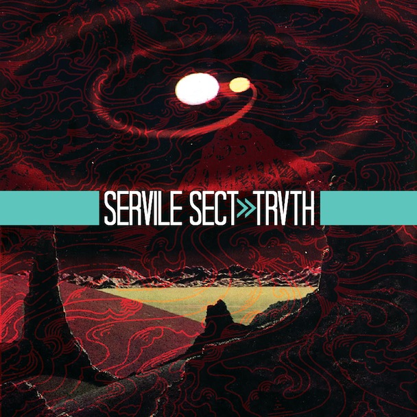 Servile Sect - Trvth