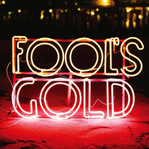 Fool's Gold - Leave No Trace
