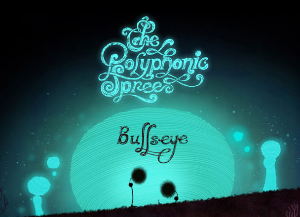 The Polyphonic Spree - Bullseye