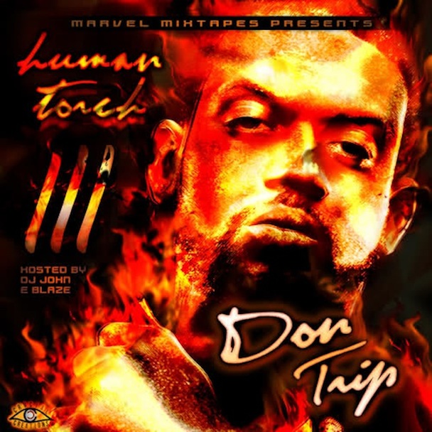 Don Trip - Human Torch III