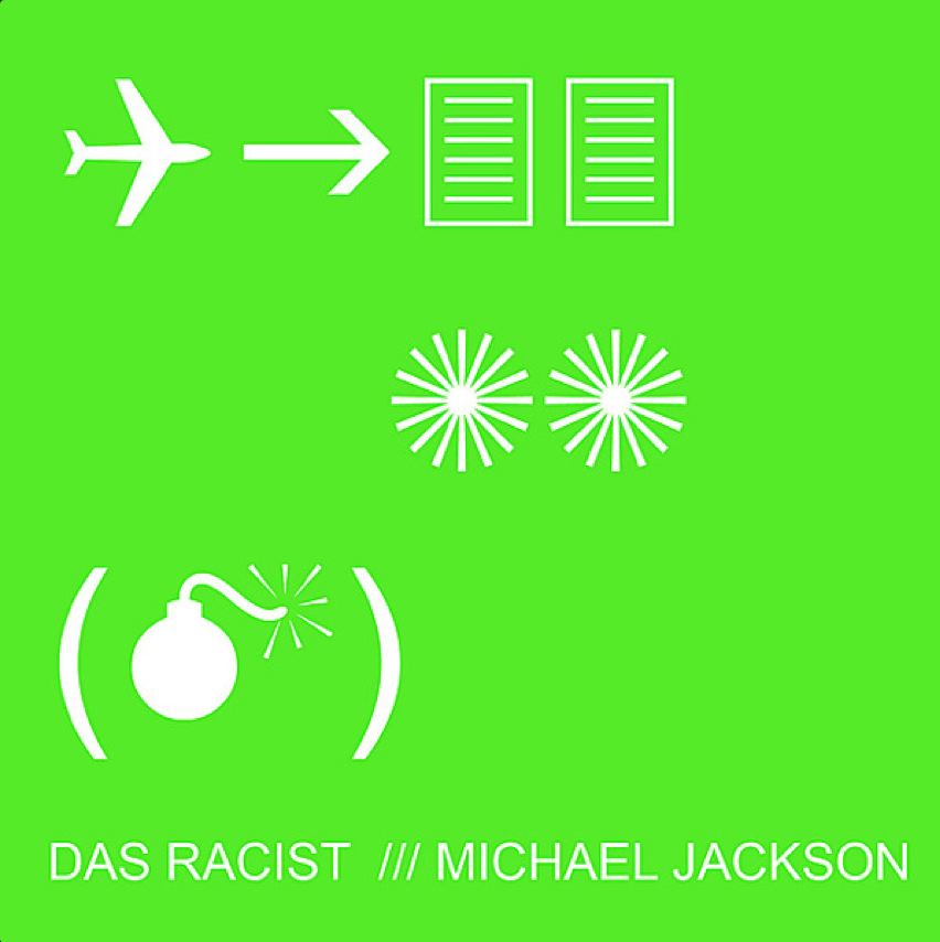 Das Racist - "Michael Jackson"