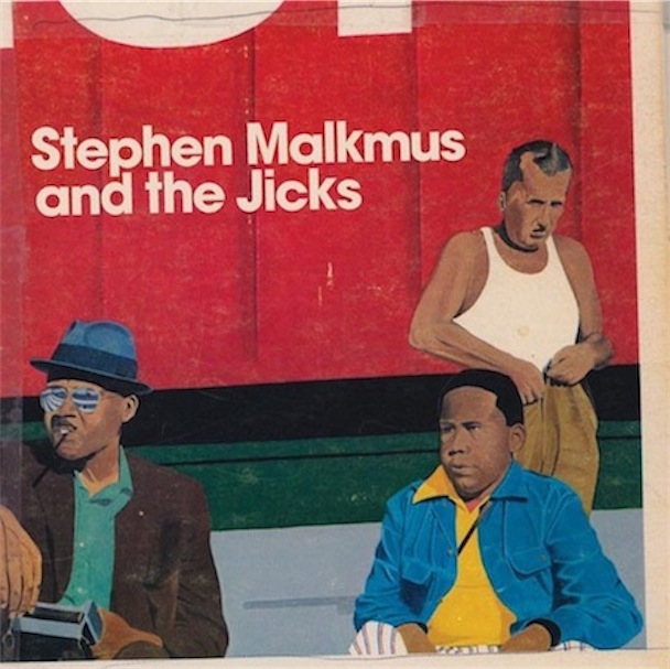 Stephen Malkmus And The Jicks - Mirror Traffic