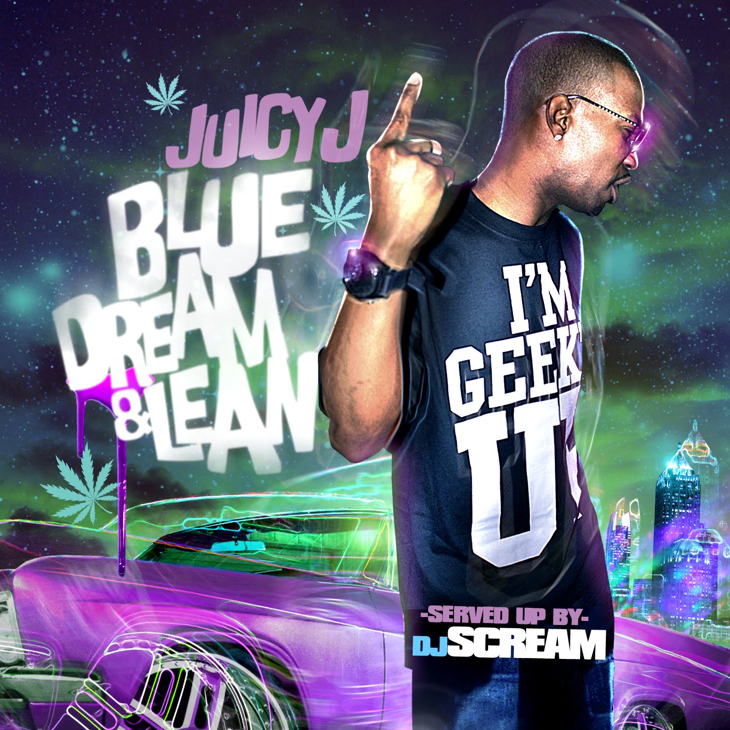 Juicy J - Blue Lean & Dream