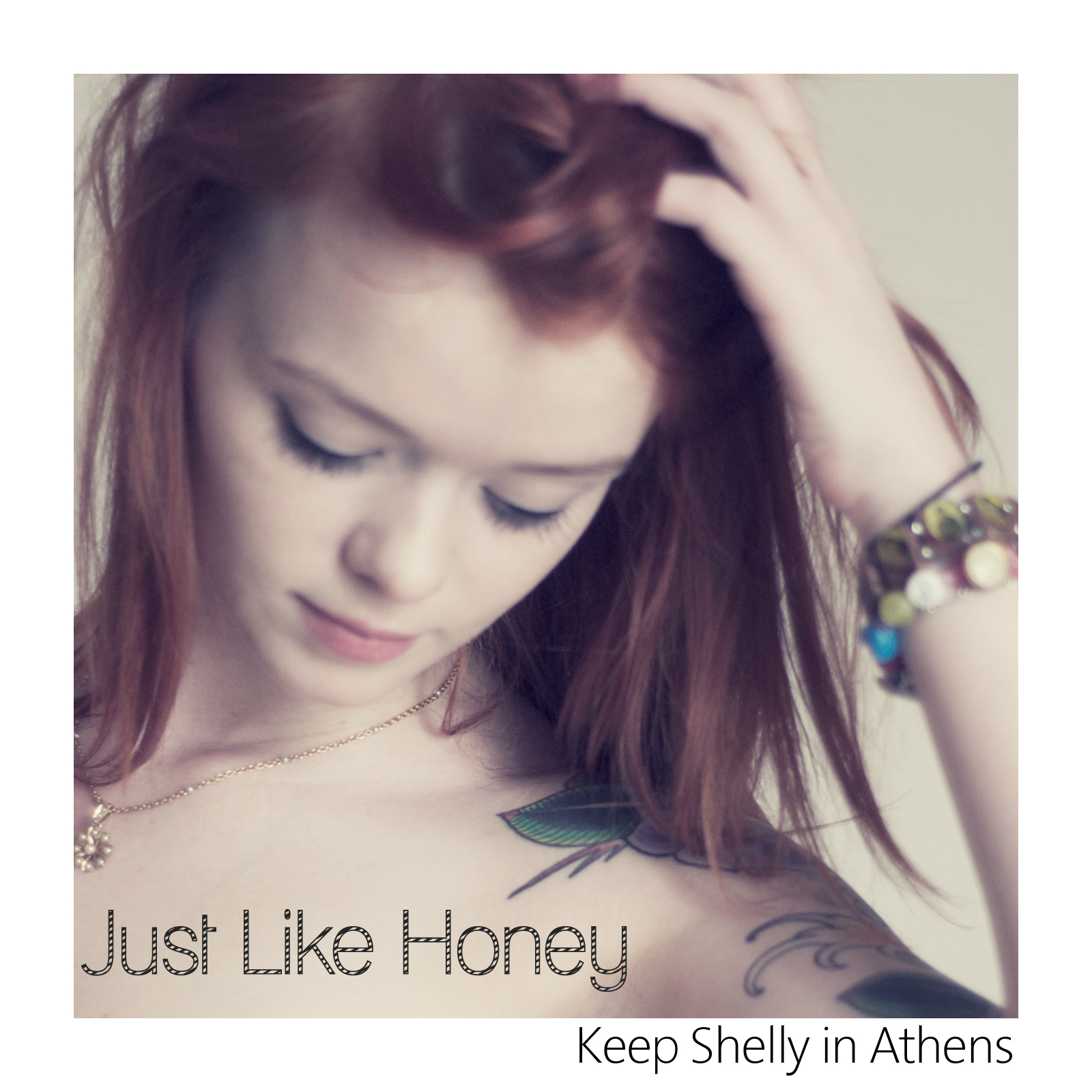 Keep Shelly In Athens - "Just Like Honey"