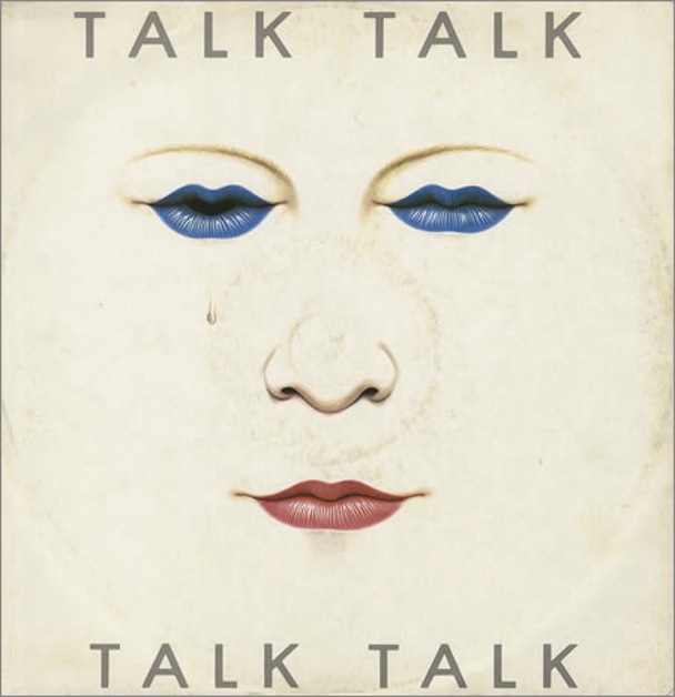 Talk Talk - "Talk Talk"
