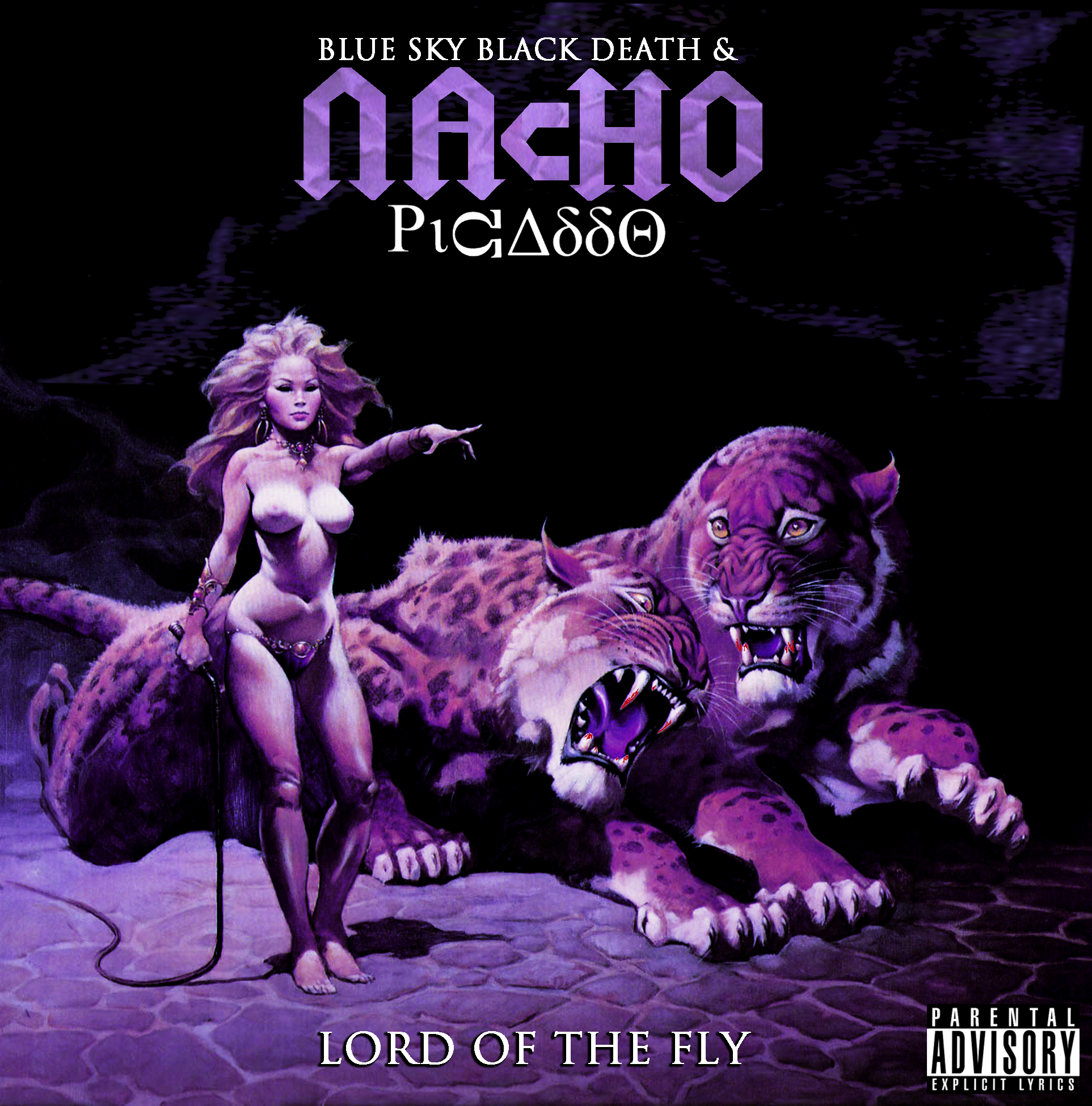 Blue Sky Black Death & Nacho Picasso - Lord Of The Fly