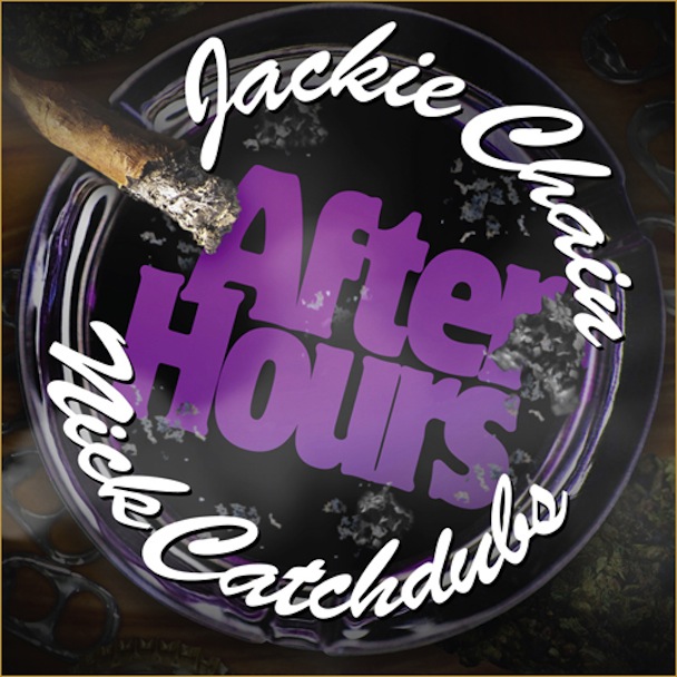 Jackie Chain - After Hours