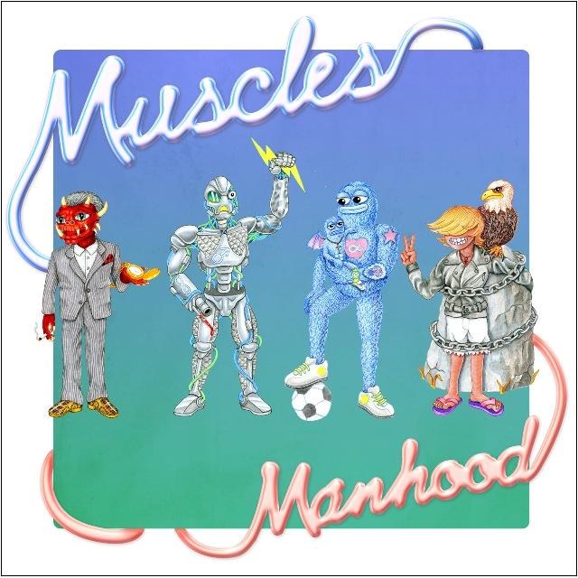 Muscles - Manhood