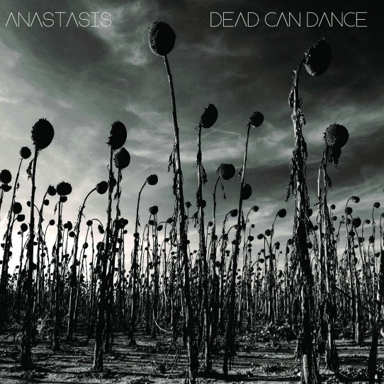 Dead Can Dance - Anastasis