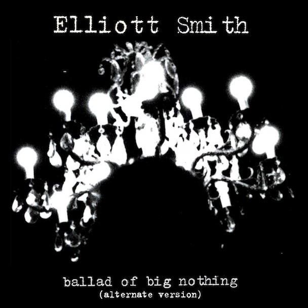 Elliott Smith - Ballad Of Big Nothing Alternate Version