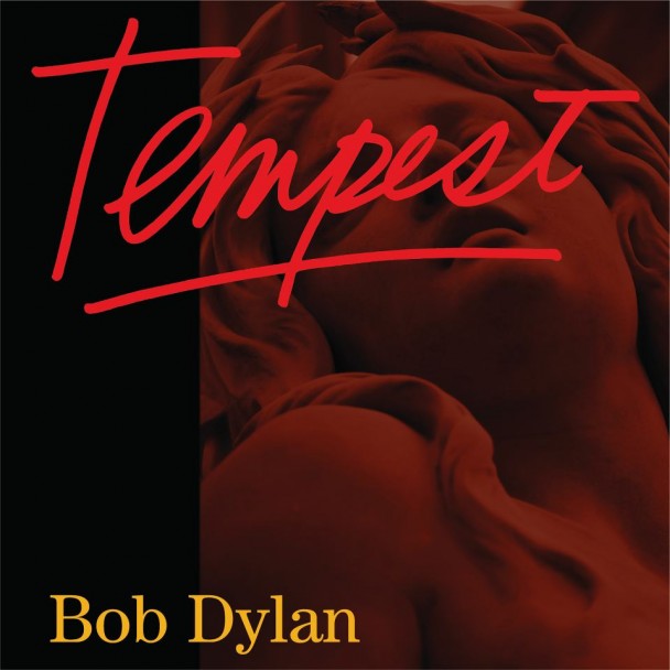 Bob Dylan - Tempest