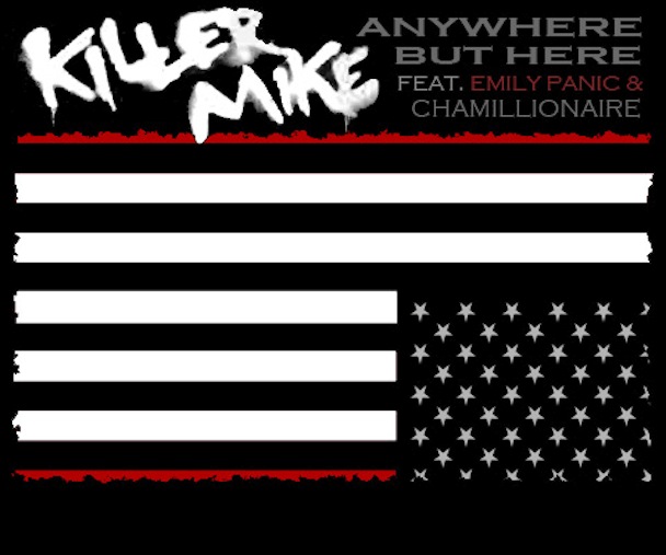 Killer Mike - "Anywhere But Here"