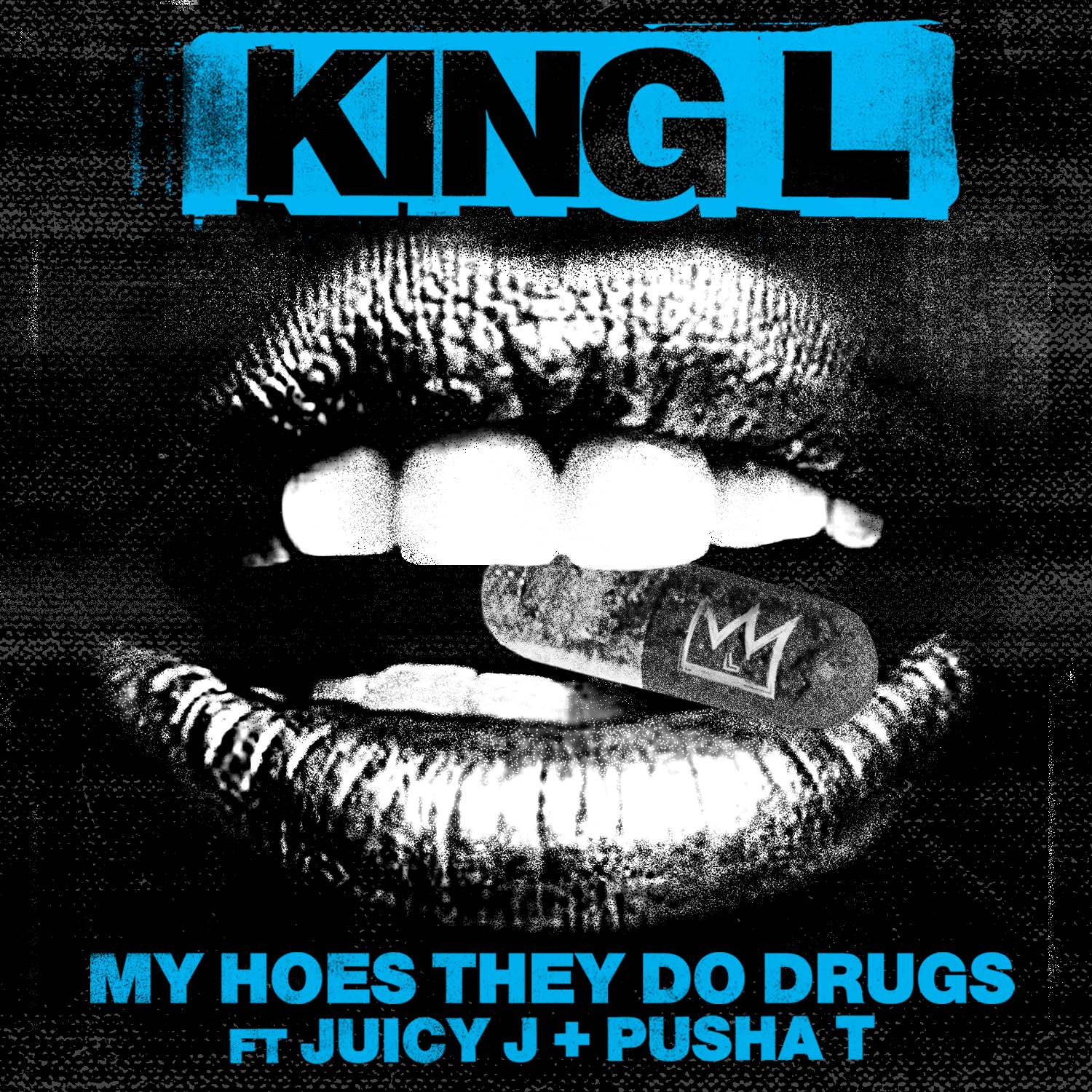 King L - My Hoes They Do Drugs