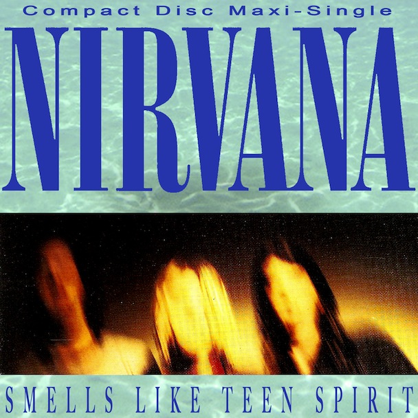 Nirvana - "Smells Like Teen Spirit"
