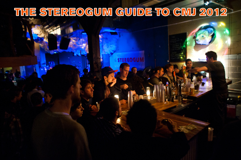 The Stereogum Guide To CMJ 2012
