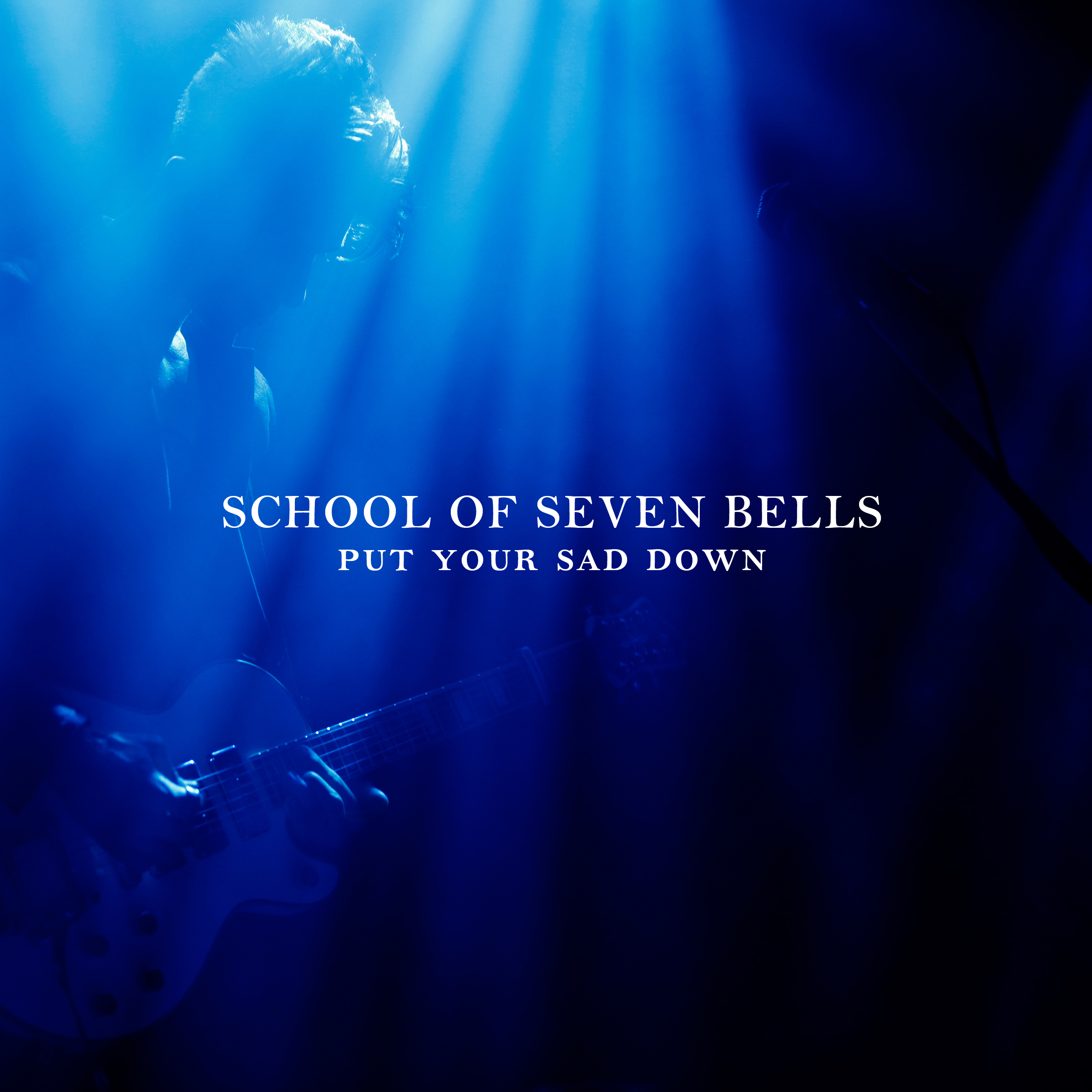 School Of Seven Bells - Put Your Sad Down