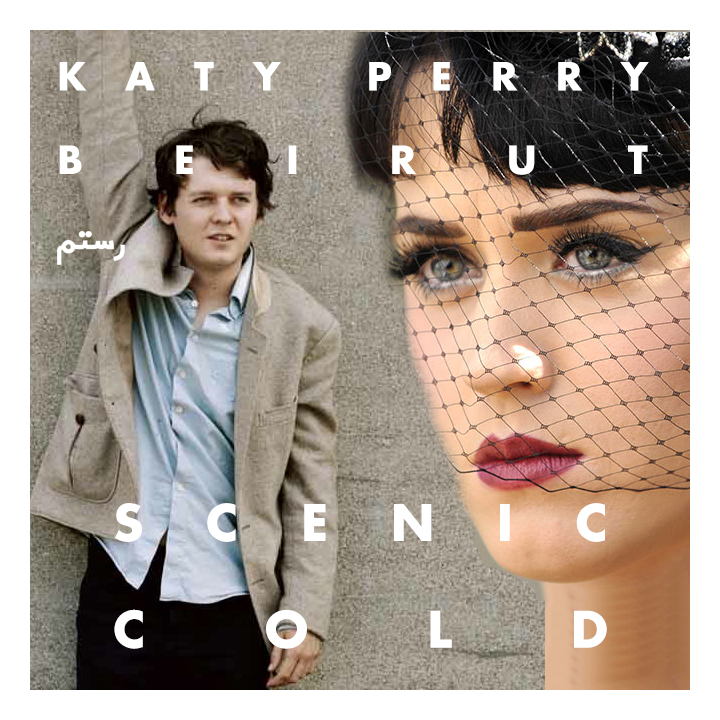 Katy Perry x Beirut - "Scenic Cold" (Rostam Mashup)