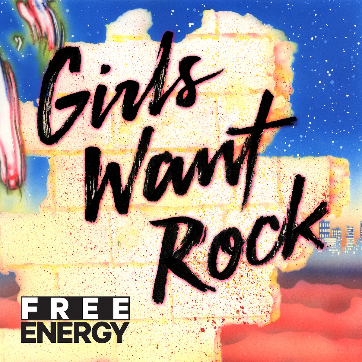 Free Energy - "Girls Want Rock"