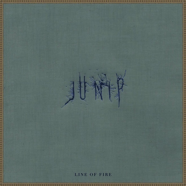 Junip - Line Of Fire