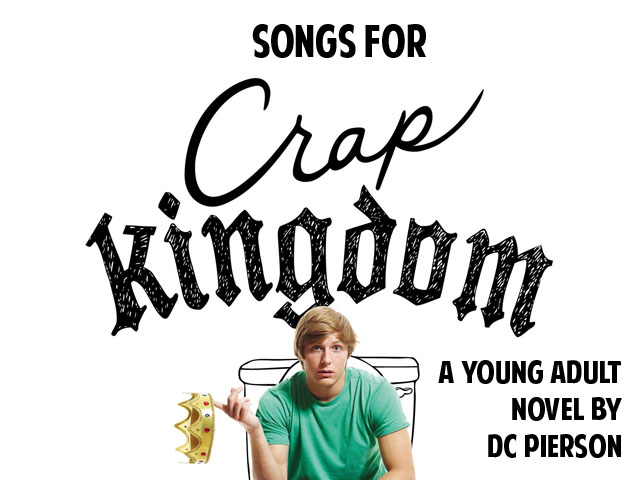 DC Pierson - Songs For Crap Kingdom
