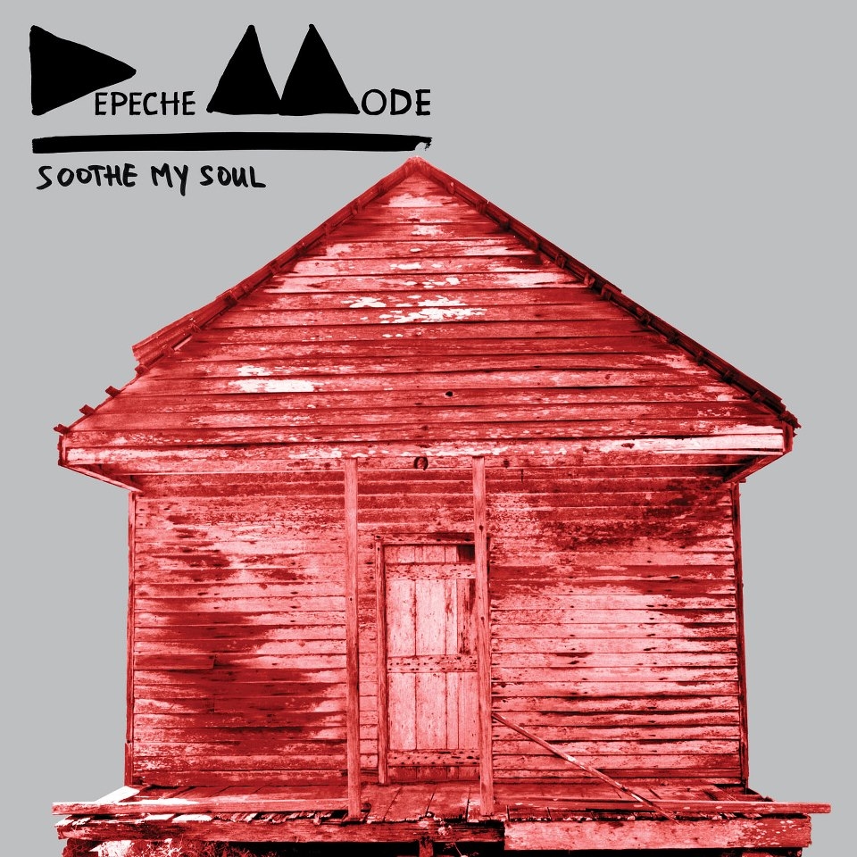 Depeche Mode - "Soothe My Soul"