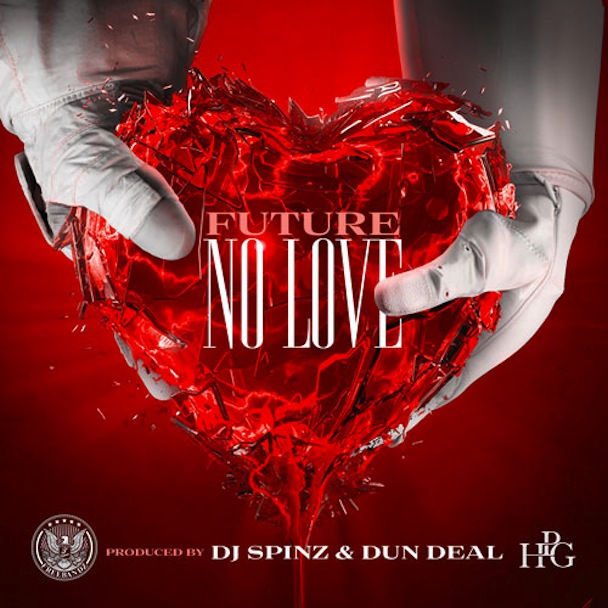 Future - "No Love"