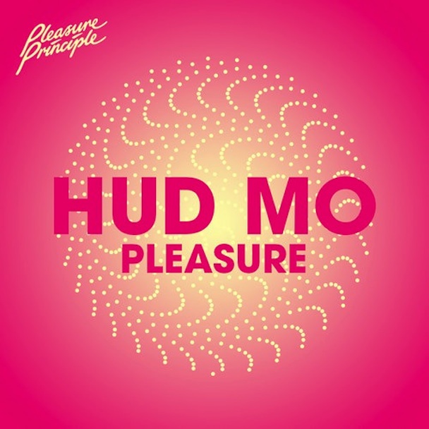 Hudson Mohawke - Pleasure