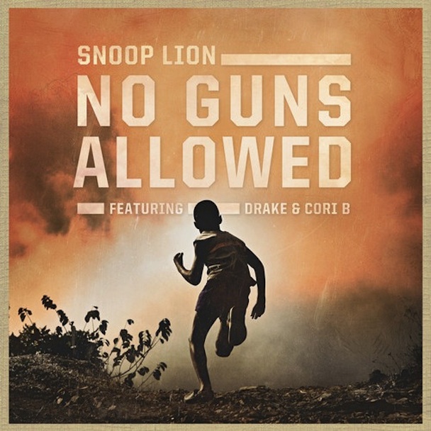 Snoop Lion - No Guns Allowed
