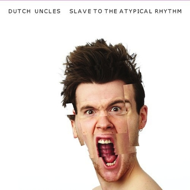 Dutch Uncles - Slave To The Atypical Rhythm