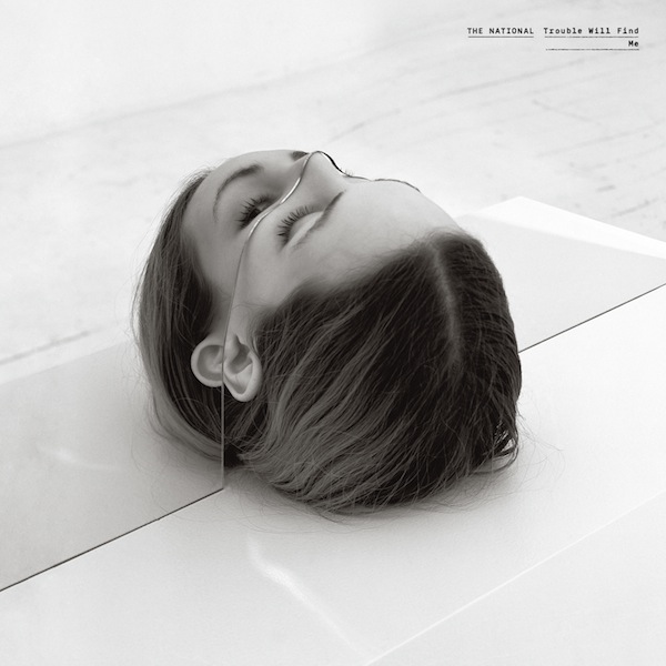 Stream The National's Trouble Will Find Me