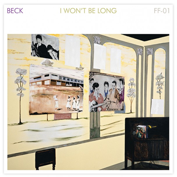 Beck - "I Won't Be Long"