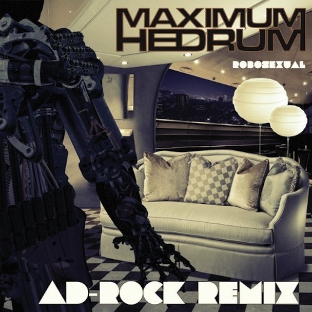MaximumHedrum_RoboSexual_AdRockRemix