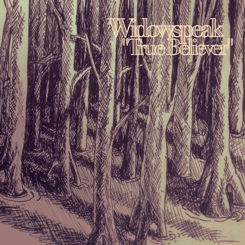Widowspeak - True Believer