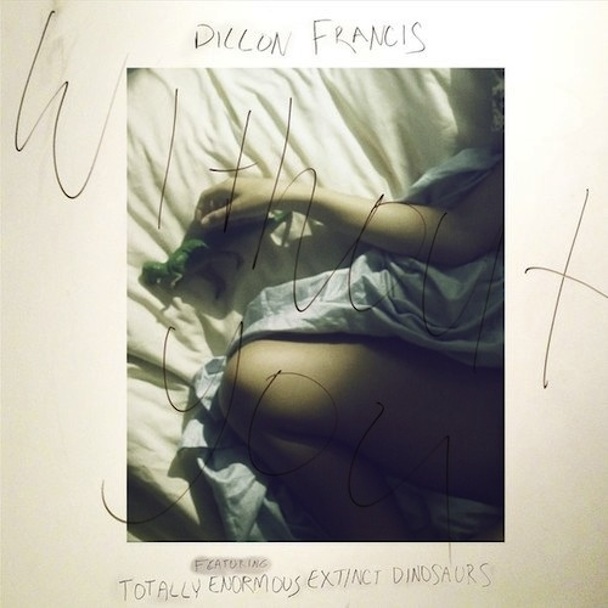 DillonFrancis_WithoutYou_608x608
