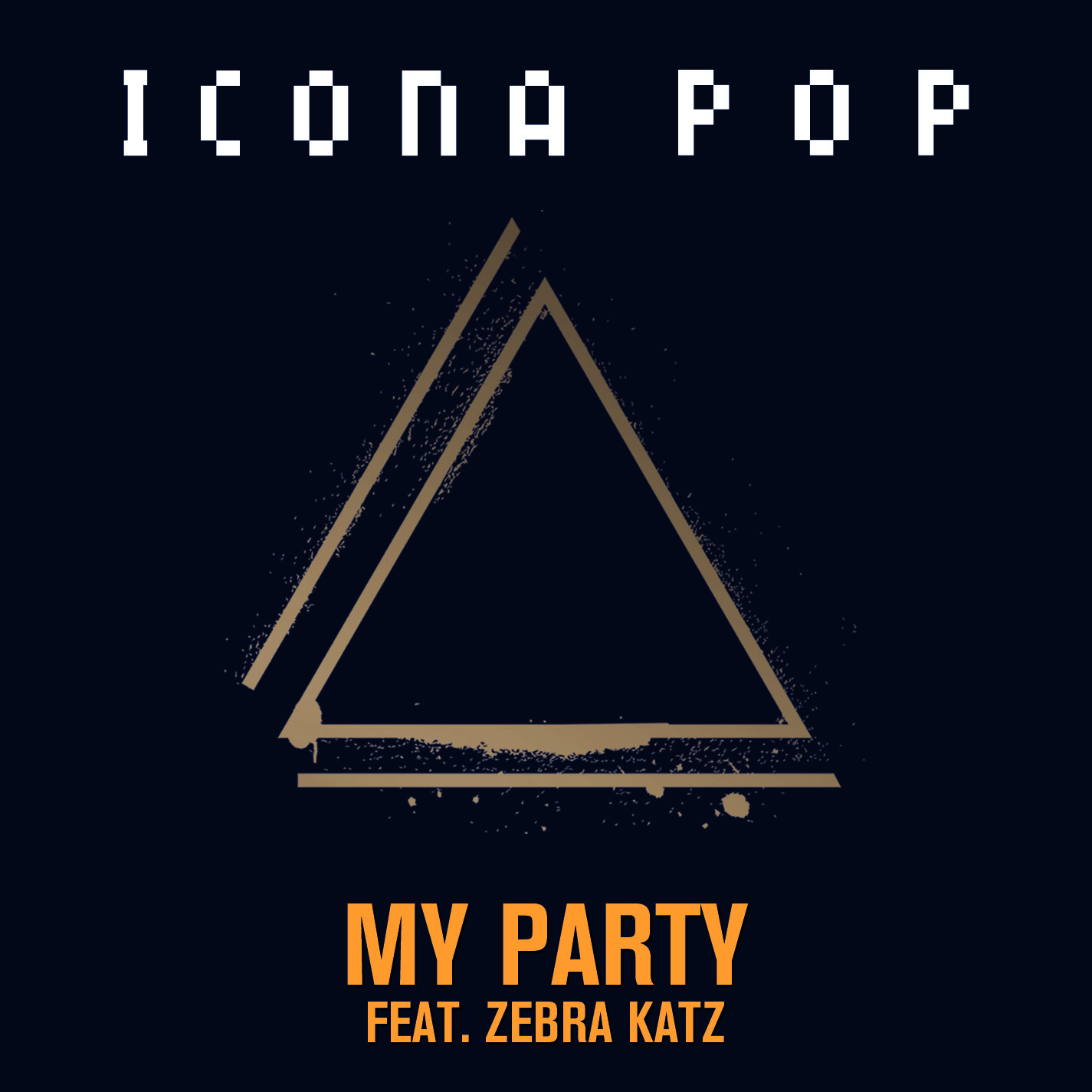 Icona Pop - "My Party"
