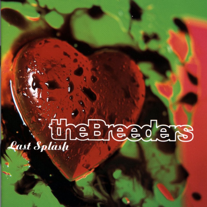 The Breeders - Last Splash