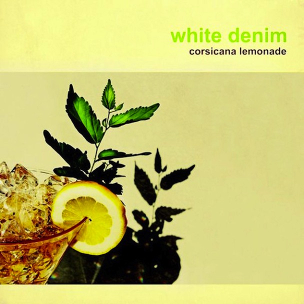 WhiteDenim_CorsicanaLemonade
