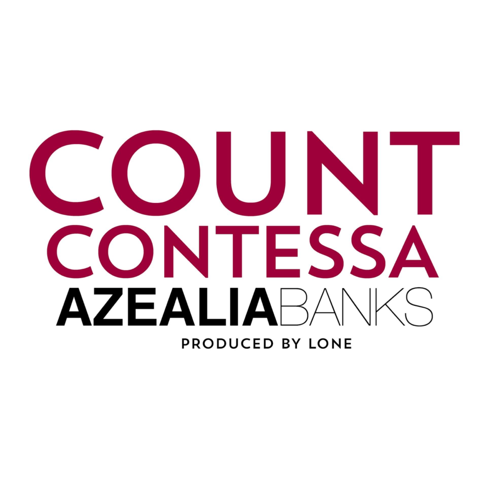 Azealia Banks - Count Contessa