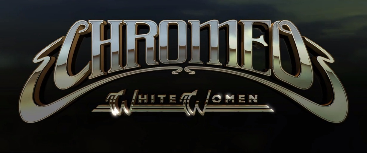 Chromeo - White Women